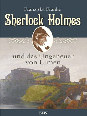 cover image of Sherlock Holmes und das Ungeheuer von Ulmen
